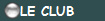 LE CLUB